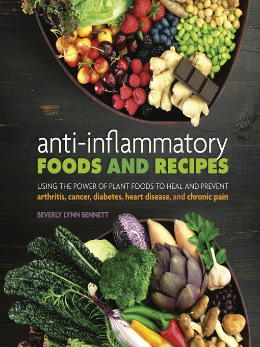 Title details for Anti-Inflammatory Foods and Recipes by Beverly Lynn Bennett - Available